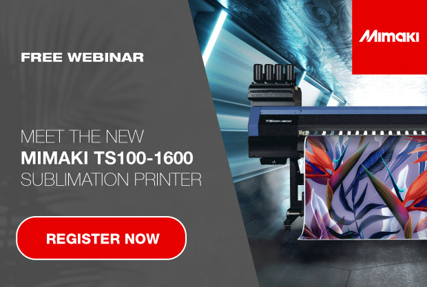 Live webinar: meet the new Mimaki ts100-1600